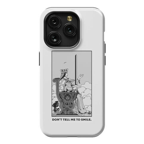 Don't Tell Me To Smile (Queen Of Swords Tarot) Phone Case